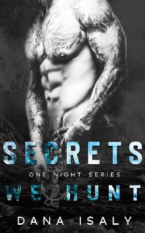 [One Night 02] • Secrets We Hunt